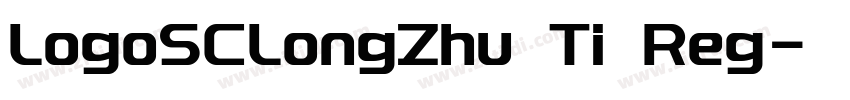 LogoSCLongZhu Ti Reg字体转换